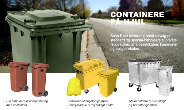Containere på Hjul. Scan Plast leverer et bredt udvalg af standard og special-beholdere til private renovatører, affaldsselskaber, kommuner og boligselskaber.